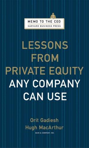 Lessons From Private Equity Any Company Can Use cover