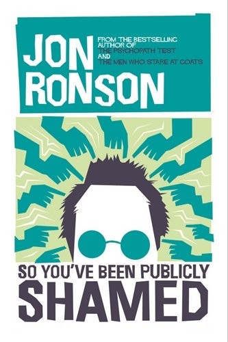 So You've Been Publicly Shamed cover