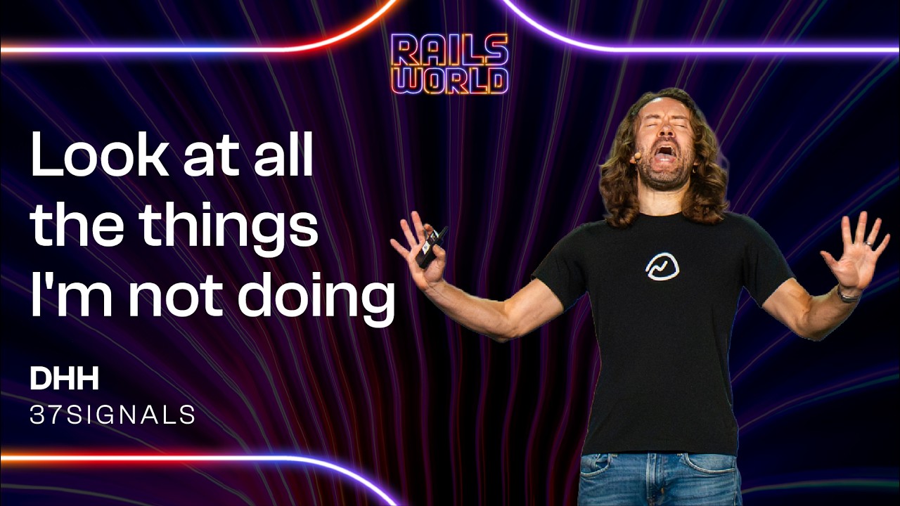 Rails World 2026 Opening Keynote — DHH