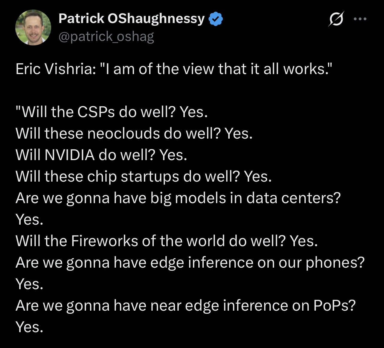 Screenshot of Patrick O'Shaughnessy quoting Eric Vishria: 'I am of the view that it all works.'