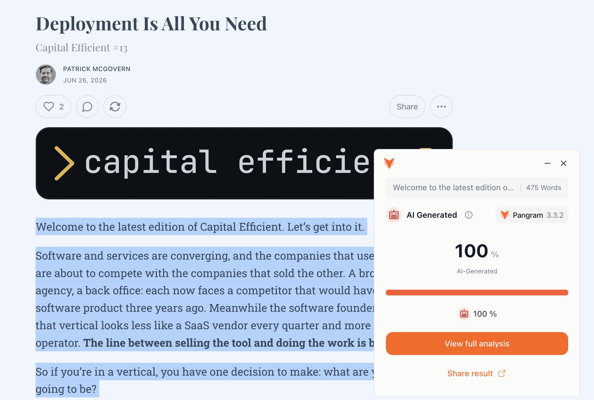 Pangram result on Pat McGovern's own newsletter 'Deployment Is All You Need' (Capital Efficient #13, Jun 26, 2026): AI Generated 100%