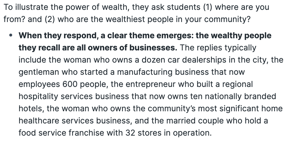 Wealth is most often created by owning real estate and owning a business
